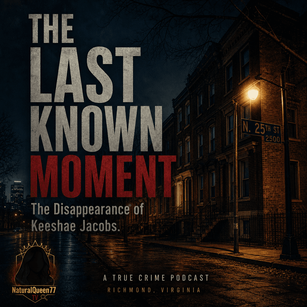 The Last Known Moment: The Disappearance of Keeshae Jacobs